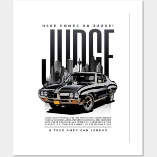 The Judge - Here Comes Da Judge - A True American Legend - 1969 Pontiac GTO Posters and Art